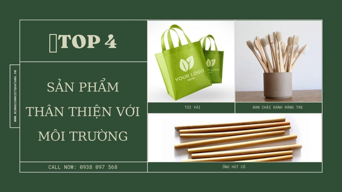 Top 4 San Pham Than Thien Moi Truong